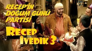 Recepin Doğum Günü Partisi  Recep İvedik 3 [upl. by Icats]