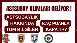 ASTSUBAY ALIMLARI NE ZAMAN ✅  ASTSUBAY KPSS PUANLARI  ✅ KAÇ ALIM OLUR [upl. by Aihsena]