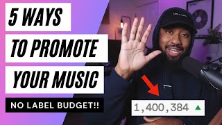 5 Ways to ACTUALLY Promote Your Music in 2022 FREELOW BUDGET [upl. by Anirtac]