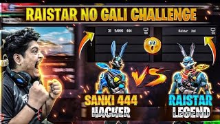 RAISTAR LEGEND 🎮 VS SANKI 444 HAKER 😱 viralvideo subscribe [upl. by Annahvas]