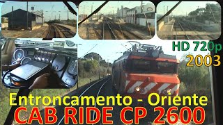 Cab Ride Locomotiva CP 2600 Alstom Intercidades Entroncamento  Oriente em 2003 HD 720p [upl. by Faruq]