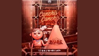 Canchis Canchis [upl. by Reeta104]