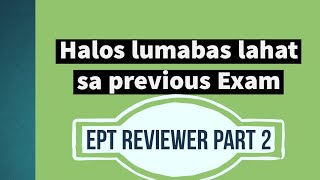 Part 2 Latest Ept reviewer 2022 isama mo sa review mo [upl. by Ees235]