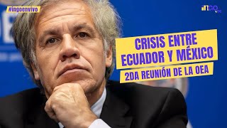 Crisis entre Ecuador y México segunda reunión de la OEA [upl. by Jed]