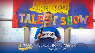 Fridley Public Schools Board Meeting  August 15 2023 [upl. by Infeld]