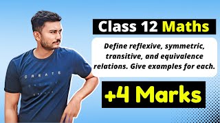 Define reflexive symmetric transitive and equivalence relations Give examples for each [upl. by Maryellen498]