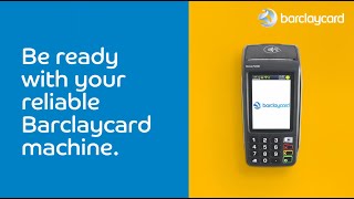 Be ready to take payments with your reliable Barclaycard machine [upl. by Sophie449]