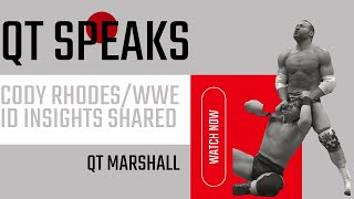 QT Marshall BLUNT On Cody Rhodes Friendship WWE ID Deal [upl. by Patterman914]