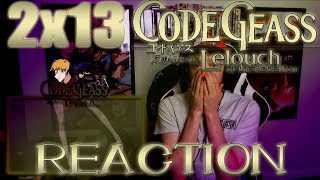 Code Geass Season 2  Episode 13 REACTION quotWHAT THEquot [upl. by Dunkin]