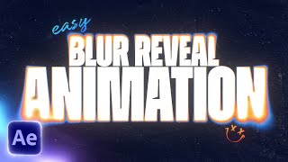 EASY Blur Reveal Text Animation After Effects Tutorial [upl. by Edina]