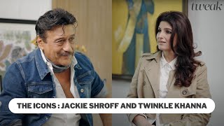 The Icons Jackie Shroff and Twinkle Khanna  The Icons  Tweak India [upl. by Akisej]