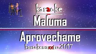 Karaoke  Maluma  Aprovechame [upl. by Estevan]