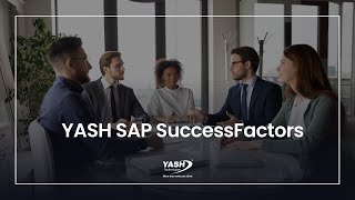 YASH SAP SuccessFactors [upl. by Kannry]