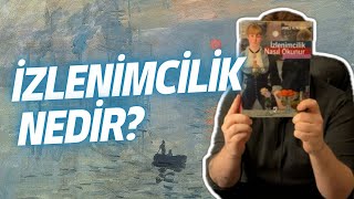 İzlenimcilik Empresyonizm Nedir [upl. by Kirit]