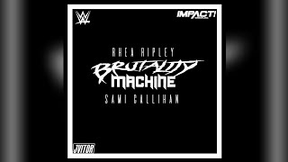 WWEIMPACT MASHUP Brutality Machine Rhea Ripley amp Sami Callihan [upl. by Adnirb]