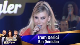 İrem Derici  Bin Dereden [upl. by Ecnaret590]