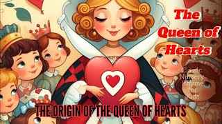 The Origin of The Queen of Hearts [upl. by Marylynne]