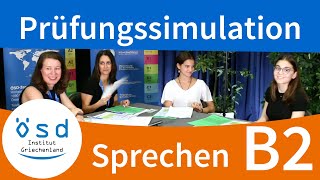 Prüfungssimulation SPRECHEN  ÖSD Zertifikat B2 mündliche Prüfung [upl. by Attalanta734]