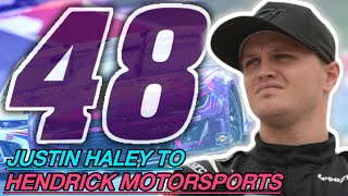 Justin Haley GOING TO HENDRICK MOTORSPORTS in 2025 to Drive the 48 Car a REAL POSSIBILITY [upl. by Sean]