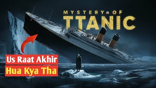 7 Big Mistake That sink the unsinkable Titanicmystery of Titanic 2024 [upl. by Concordia881]