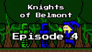 Knights Of Belmont Episode 4 [upl. by Arissa205]