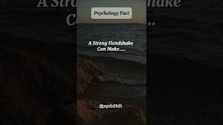 A Strong Handshake can make…😌💕psycheTalkpsychologyfactsShorts [upl. by Yahsal]