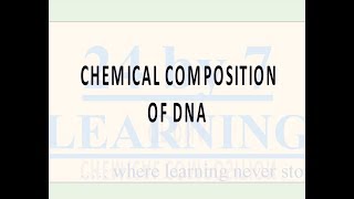 Chemical Composition of DNA  Molecular basis of inheritance  Grade 12  Biology  24by7learning [upl. by Rialb]