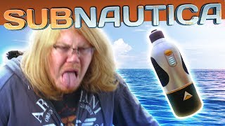 Subnautica  SO THIRSTY [upl. by Raynah403]