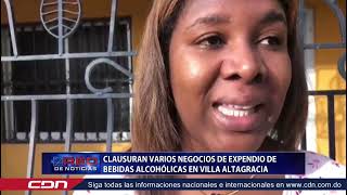 Clausuran varios negocios de expendio de bebidas alcohólicas en Villa Altagracia [upl. by Elamrej326]