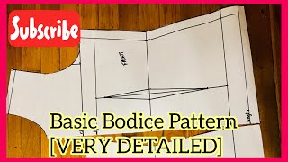 HOW TO  DRAFT A BASIC BODICE PATTERN VERY DETAILED  BEGINNERS FRIENDLY  TAYLORMADE [upl. by Nelrah]