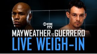 WEIGHIN LIVE Floyd Mayweather vs Robert Guerrero  SHOWTIME Boxing [upl. by Nabalas]