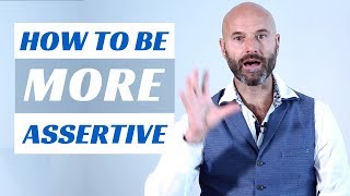 How To Be More Assertive Boost Confidence [upl. by Qidas364]