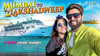 Mumbai to Lakshadweep Cruise  cordelia curise tour  resty kamboj  neha bagga  travel vlog [upl. by Boarer108]