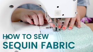 How to Sew Sequin Fabric [upl. by Alex]