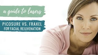 PicoSure vs Fraxel For Facial Rejuvenation  A Guide to Lasers  Dr George Anterasian [upl. by Linn]