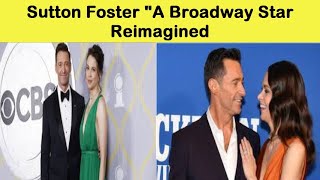 quotFrom Thoroughly Modern Millie to Stardom The Sutton Foster Journeyquot [upl. by Jarv]