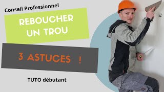 REBOUCHER UN TROU DANS UN MUR [upl. by Jeunesse]