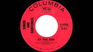 1967 HITS ARCHIVE At The Zoo  Simon amp Garfunkel mono 45 [upl. by Llig832]