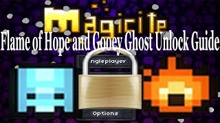 Magicite Gooey Ghost and Flame of Hope Unlock GuidePlaythrough [upl. by Hnil]