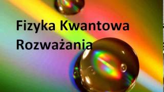 Fizyka Kwantowa 6 Matrix [upl. by Katinka843]