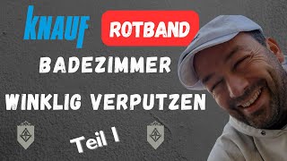 Ich regel das Bad  Badezimmer winklig verputzen mit Rotband Pro  Teil 1 Die Vorbereitung [upl. by Teece]