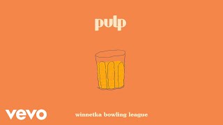 Winnetka Bowling League  dandelion Audio [upl. by Lytsirhc286]