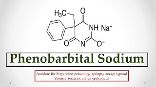 Phenobarbital Na uses antidote effects mechanism indications and ADRs ☠ [upl. by Hgiellek]