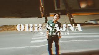 Ohhhh Sajnaaa  Official Music Video  Madayush [upl. by Olivia]