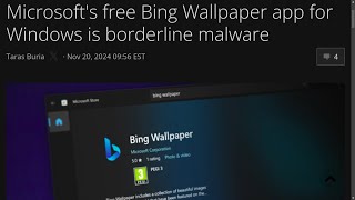 Microsofts free Bing Wallpaper app for Windows is borderline malware [upl. by Relluf]