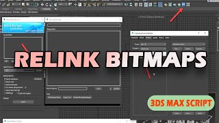 Install Relink Bitmaps Script for 3Ds MaxXZ Architects Data [upl. by Htidirrem]