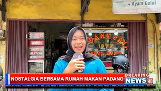 NOSTALGIA BERSAMA RUMAH MAKAN PADANG  JURNALISTIK LIVE REPORT KELOMPOK 1 [upl. by Yoho403]