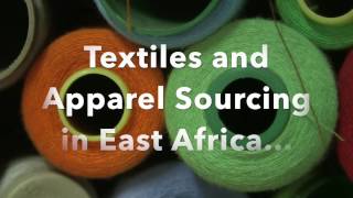 Discover Apparel Sourcing in East Africa [upl. by Nimesh]