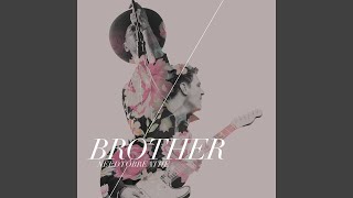 Brother feat Gavin DeGraw [upl. by Anirok]