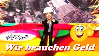 Wir brauchen Geld 💥Satire Song 2024 [upl. by Wilhide223]